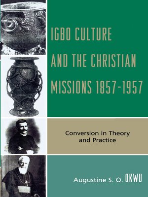 cover image of Igbo Culture and the Christian Missions 1857-1957